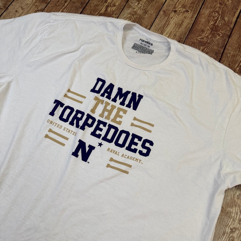 Fanatics USNA Damn The Torpedoes T Shirt Mens XXL White Graphic Tee